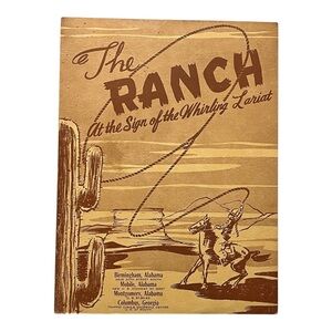 The Ranch Menu Montgomery Alabama At The Sign of the Whirling Lariat 1950's VTG